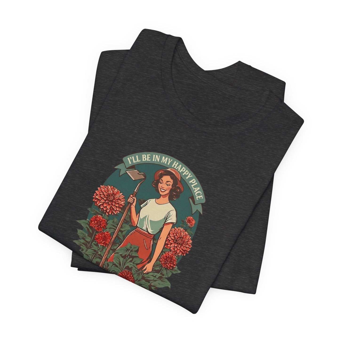 T-Shirt — 'I'll Be In My Happy Place' Dahlias Vintage Floral Retro Graphic Tee