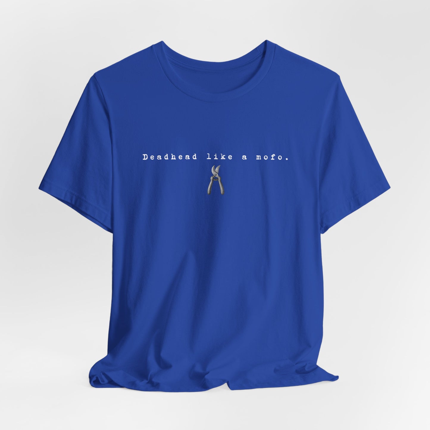 T-Shirt — Minimal "Deadhead Like..." Vintage Gardening Tools Graphic Tee