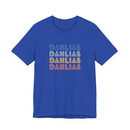 Dahlias Floral Retro Text Tee — Vintage Layered Typography T‑Shirt