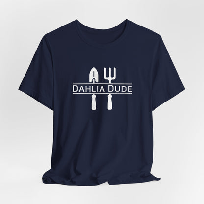 Dahlia Dude T-Shirt — Dad Gardening Tool Graphic Tee