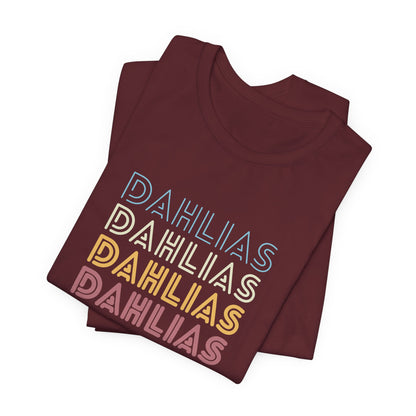 Dahlias Floral Retro Text Tee — Vintage Layered Typography T‑Shirt