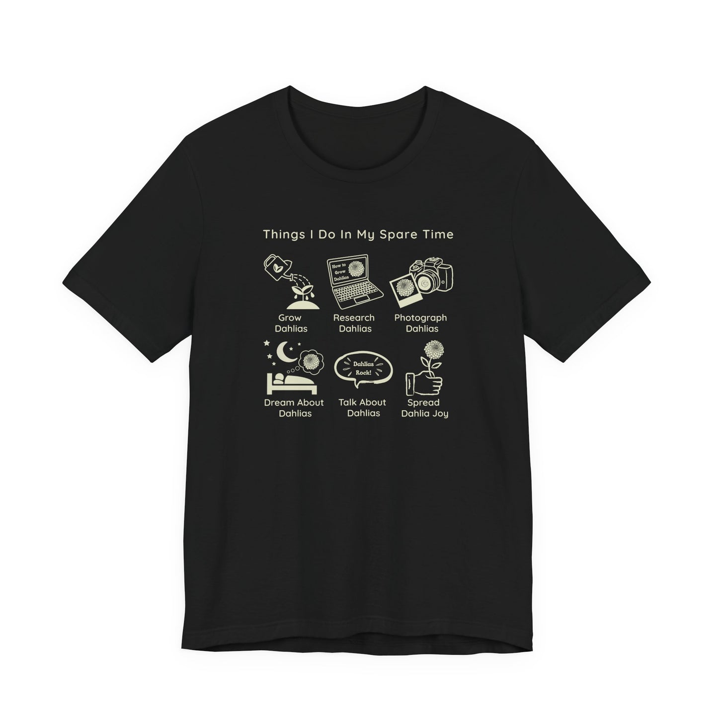 Dahlia Gardening Hobby Tee — "Things I Do In My Spare Time"