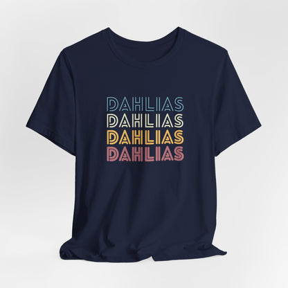 Dahlias Floral Retro Text Tee — Vintage Layered Typography T‑Shirt