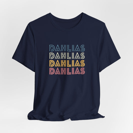 Dahlias Floral Retro Text Tee — Vintage Layered Typography T‑Shirt