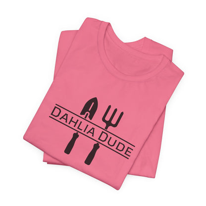 Dahlia Dude T-Shirt — Dad Gardening Tool Graphic Tee