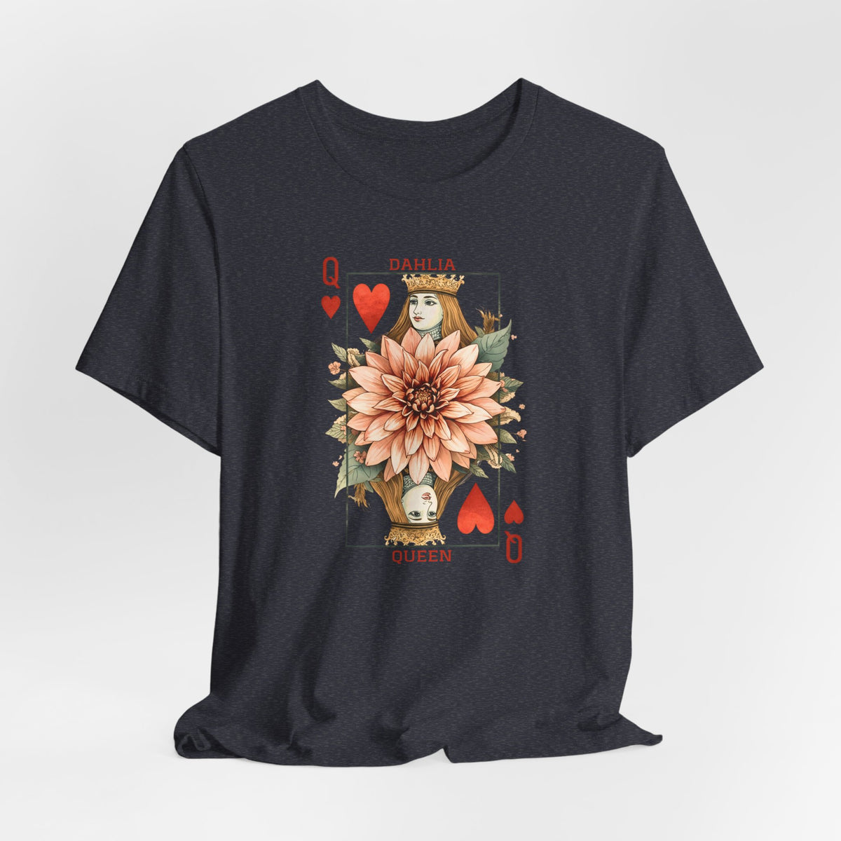 Dahlia Queen Playing Card Tee | Floral Gardening Queen of Hearts T-Shirt