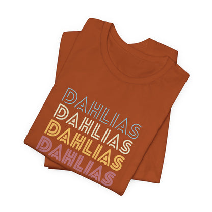 Dahlias Floral Retro Text Tee — Vintage Layered Typography T‑Shirt