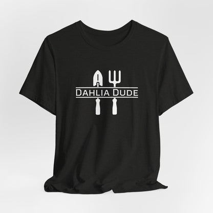 Dahlia Dude T-Shirt — Dad Gardening Tool Graphic Tee