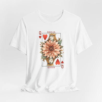 Dahlia Queen Playing Card Tee | Floral Gardening Queen of Hearts T-Shirt