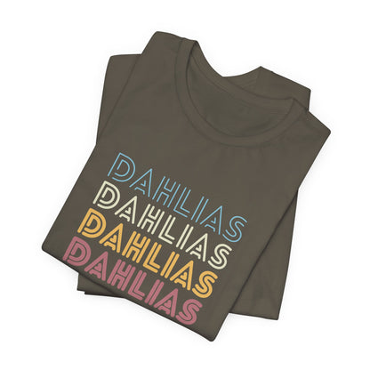 Dahlias Floral Retro Text Tee — Vintage Layered Typography T‑Shirt