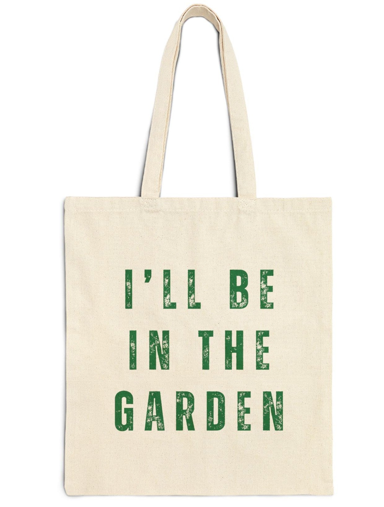 Gardener Tote Bag — “I’ll Be In The Garden” Gardening Cotton Canvas Gift Shopper
