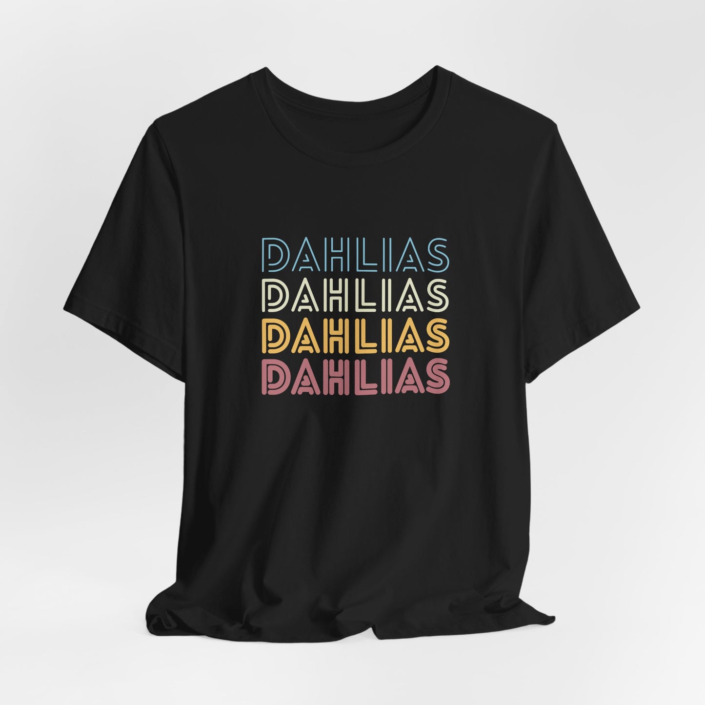 Dahlias Retro Text T-Shirt - Vintage Typography Tee
