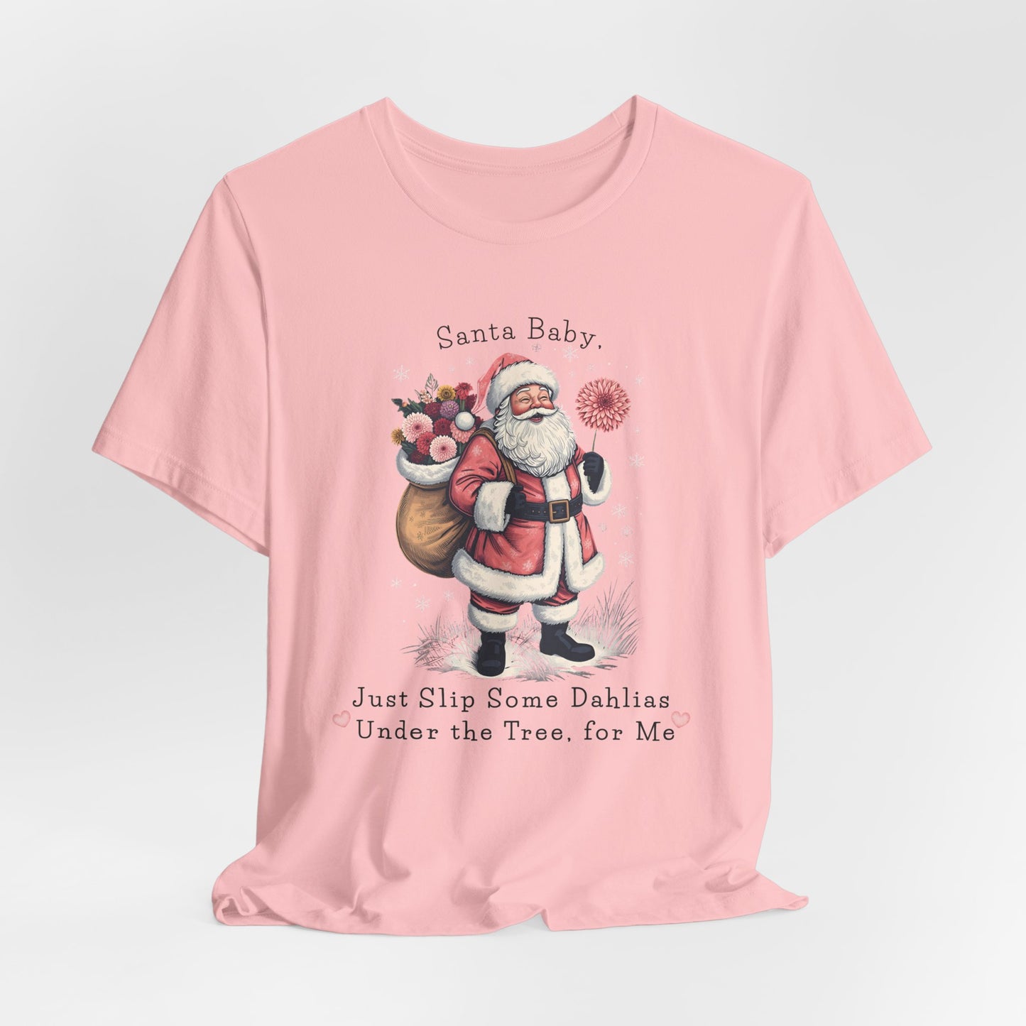 Santa Baby Dahlias Christmas T-Shirt - Vintage Holiday Tee