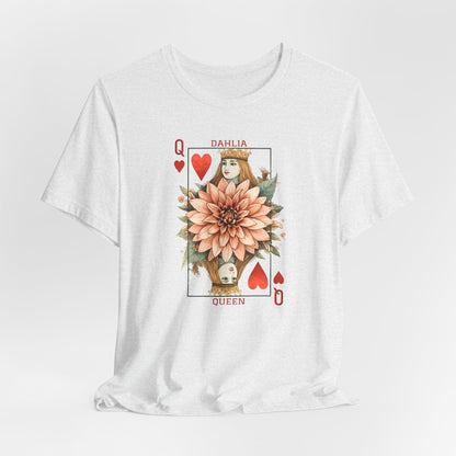 Dahlia Queen Playing Card Tee | Floral Gardening Queen of Hearts T-Shirt