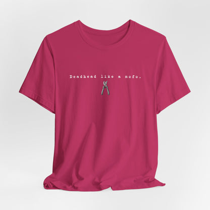 T-Shirt — Minimal "Deadhead Like..." Vintage Gardening Tools Graphic Tee