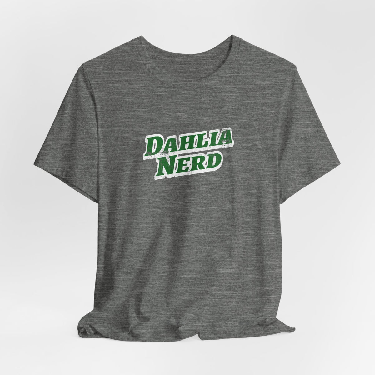 Dahlia Nerd T-Shirt — Botanical Flower Gardening Lover Tee