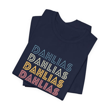 Dahlias Floral Retro Text Tee — Vintage Layered Typography T‑Shirt