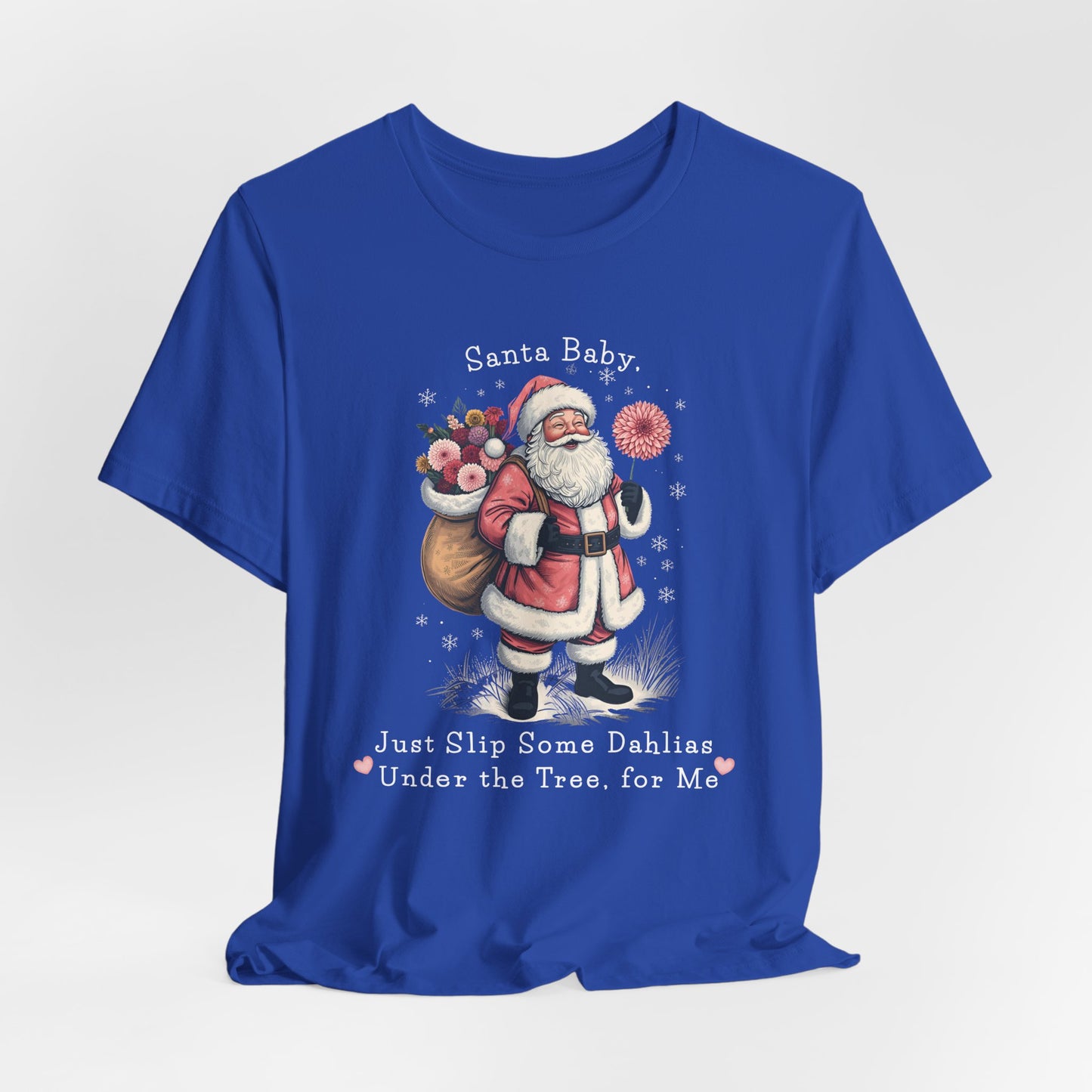 Santa Baby Dahlias Christmas T-Shirt - Vintage Holiday Tee