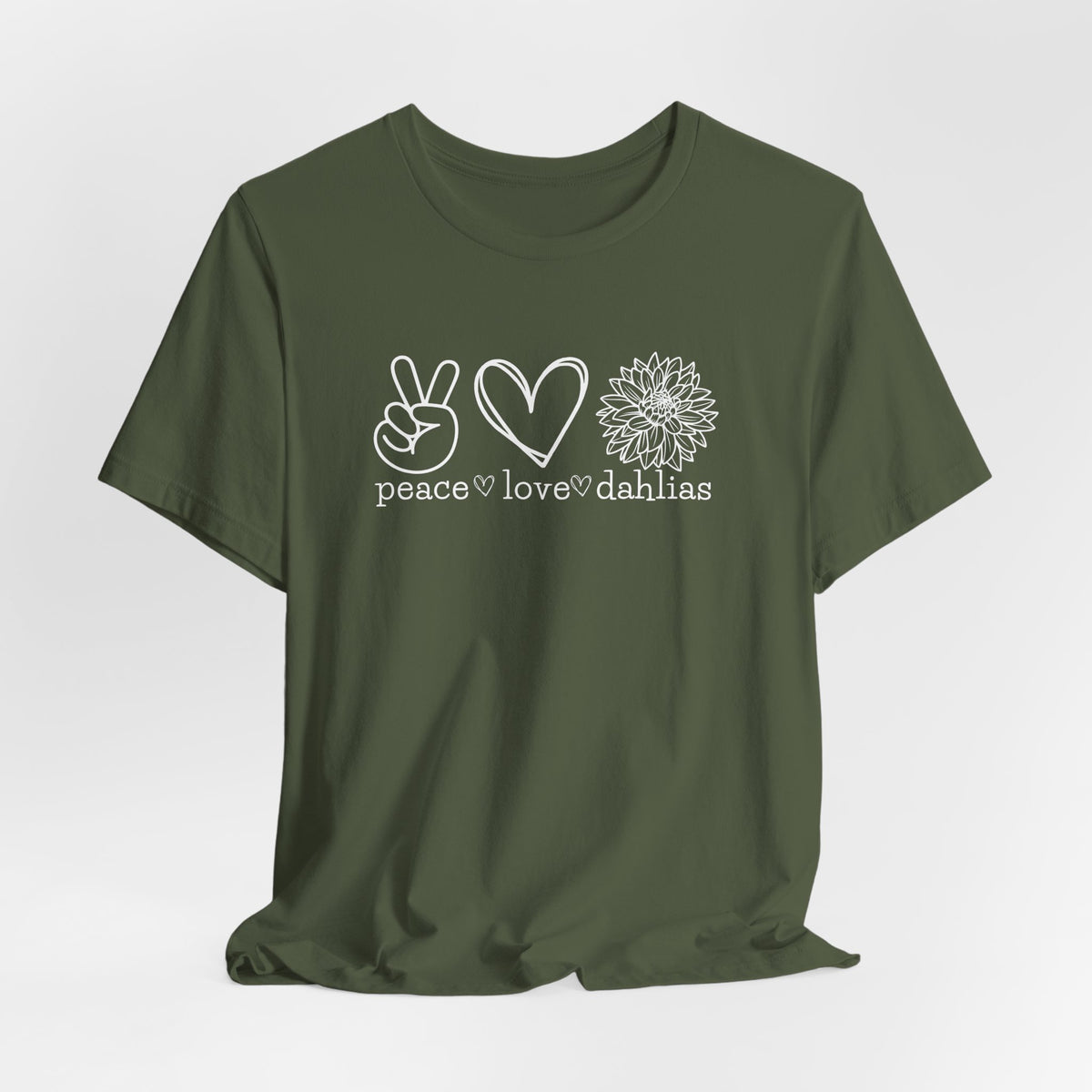 Peace • Love • Dahlias Tee — Floral Graphic T-Shirt