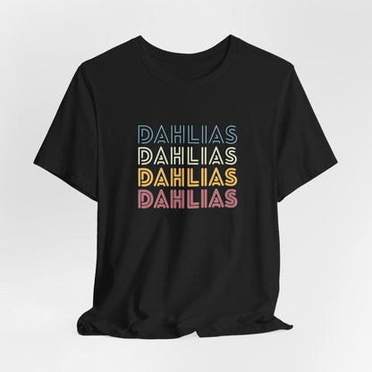 Dahlias Floral Retro Text Tee — Vintage Layered Typography T‑Shirt