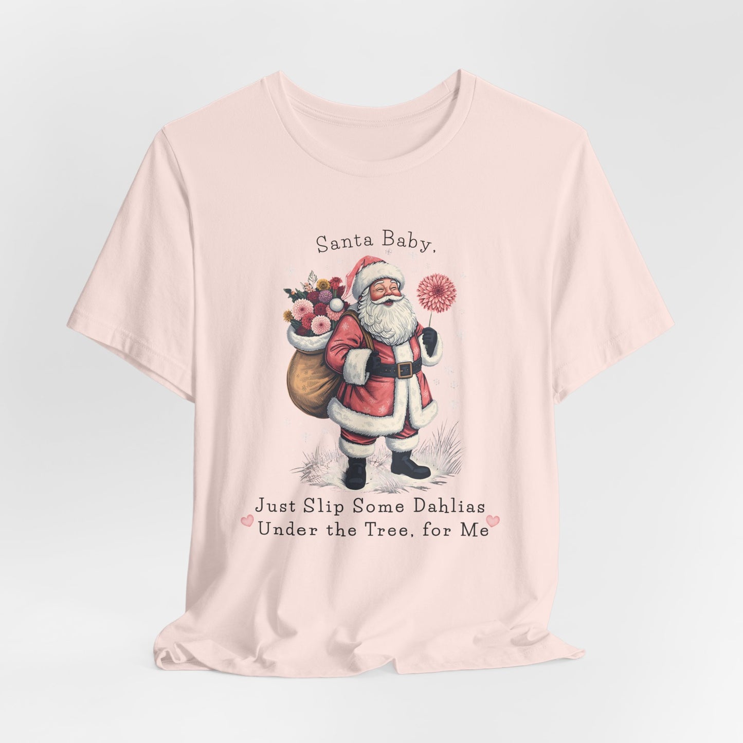Santa Baby Dahlias Christmas T-Shirt - Vintage Holiday Tee