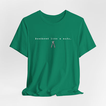 T-Shirt — Minimal "Deadhead Like..." Vintage Gardening Tools Graphic Tee