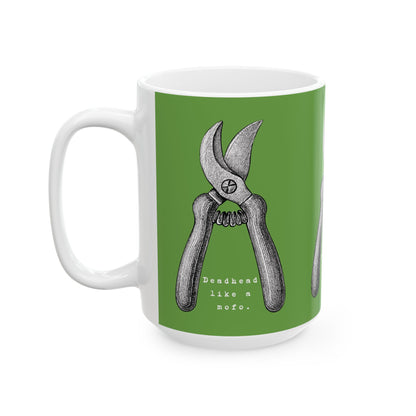 Deadhead Like a Mofo Dahlia Gardener Coffee Mug Cup